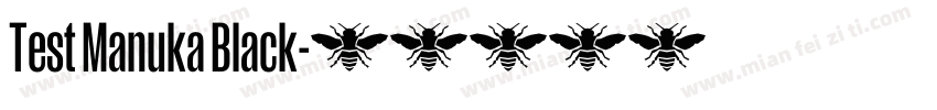 Test Manuka Black字体转换